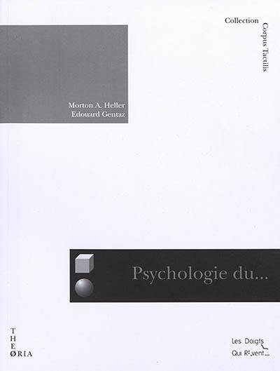 Psychologie du toucher et de la cécité