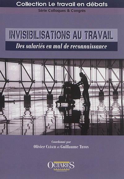 Invisibilisations au travail : des salariés en mal de reconnaissance