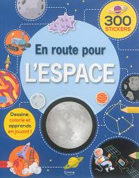 En route pour l'espace : dessine, colorie et apprends en jouant !