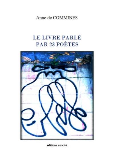 Le livre parlé par 23 poètes