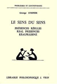 Le Sens du sens : présences réelles