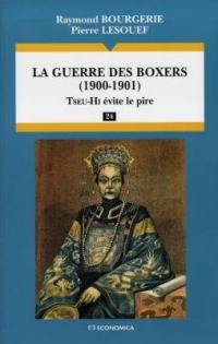 La guerre des Boxers (1900-1901) : Tseu-Hi évite le pire