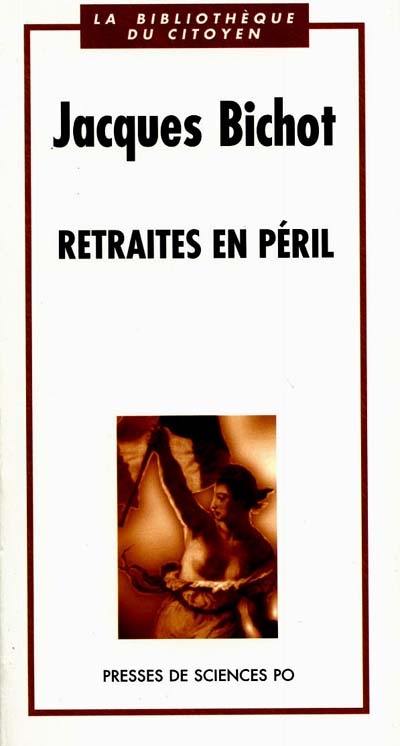 Retraites en péril