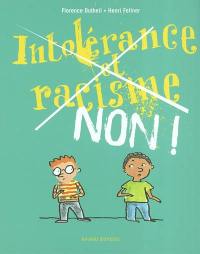 Intolérance, racisme, non !