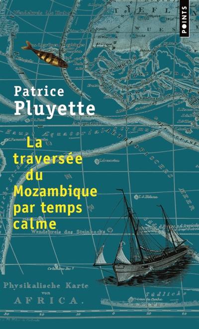 La traversée du Mozambique par temps calme