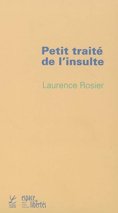 Petit traité de l'insulte