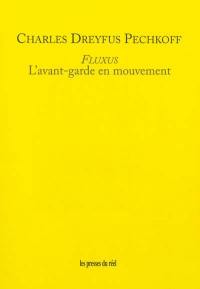 Fluxus : l'avant-garde en mouvement