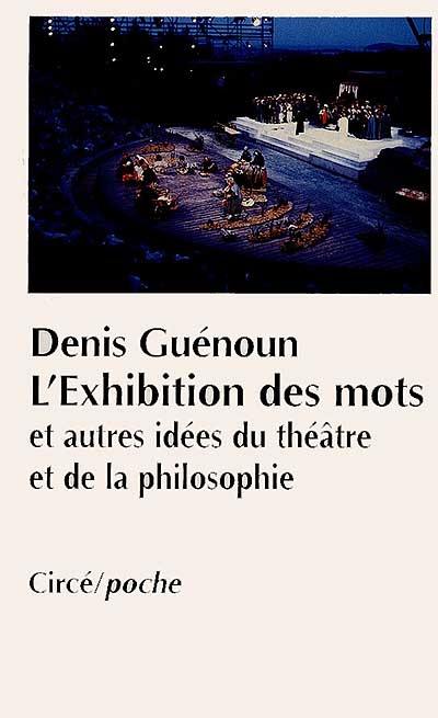 L'exhibition des mots