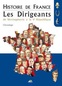 Les dirigeants : de Vercingétorix à la Ve République : chronologie