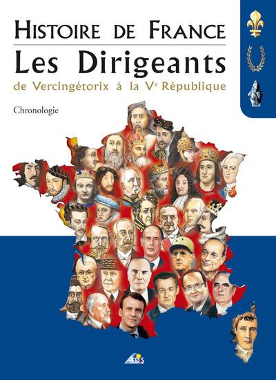 Les dirigeants : de Vercingétorix à la Ve République : chronologie