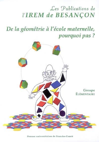 De la géométrie à l'école maternelle, pourquoi pas ?