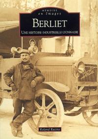 Berliet : une histoire industrielle lyonnaise