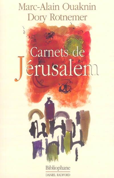 Carnets de Jérusalem