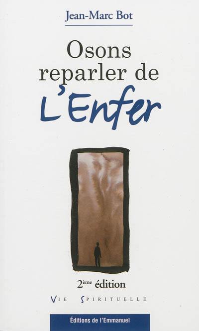 Osons reparler de l'enfer