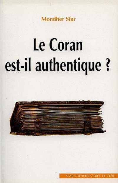 Le Coran est-il authentique ?