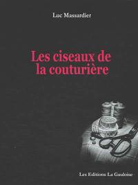 Les ciseaux de la couturière