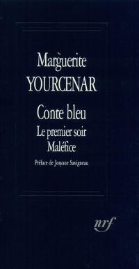 Conte bleu. Le Premier soir. Maléfice