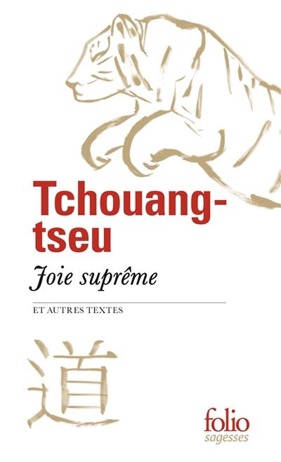 Joie suprême : et autres textes