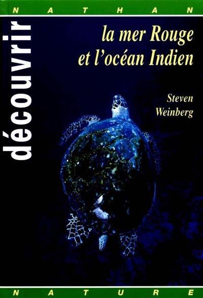 Découvrir la mer Rouge et l'océan Indien