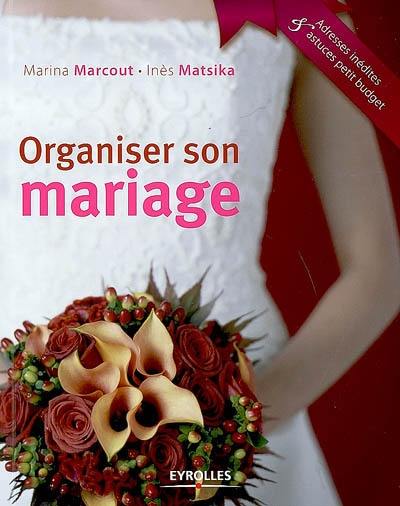 Organiser son mariage