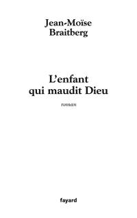 L'enfant qui maudit Dieu