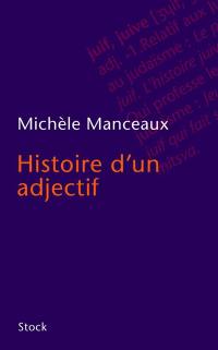 Histoire d'un adjectif