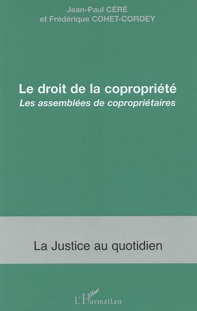 Le droit de la copropriété : les assemblées de copropriétaires