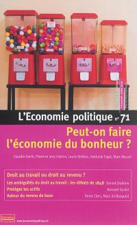 Economie politique (L'), n° 71. Peut-on faire l'économie du bonheur ?