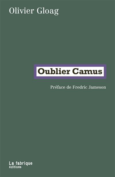 Oublier Camus