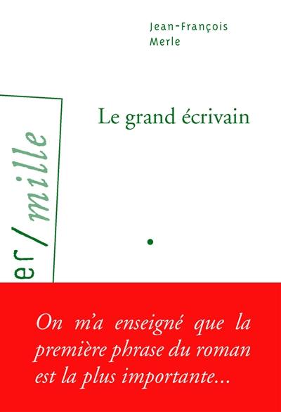 Le grand écrivain