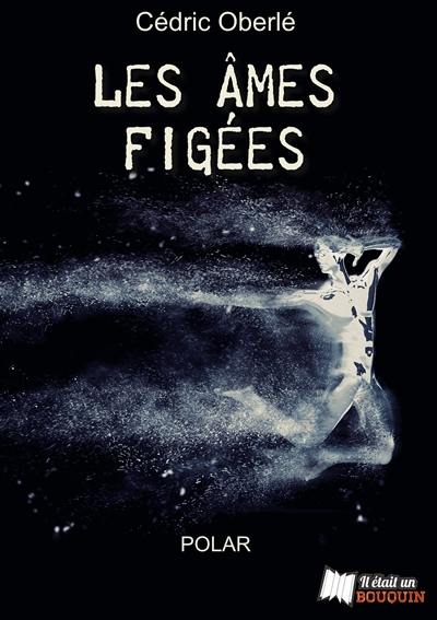 Les âmes figées : polar