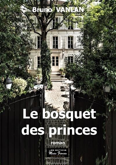 Le bosquet des princes