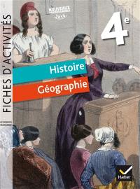 Histoire géographie 4e : fiches d'activités : nouveaux programmes 2016