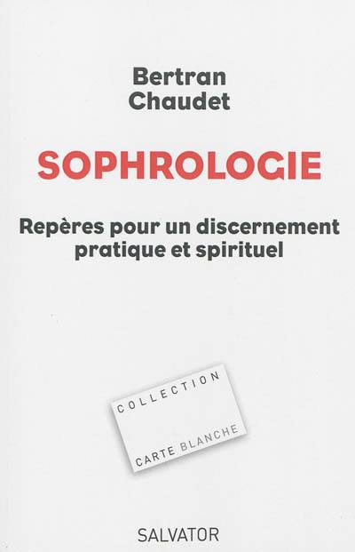 Sophrologie : repères pour un discernement pratique et spirituel