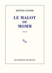 Le magot de Momm