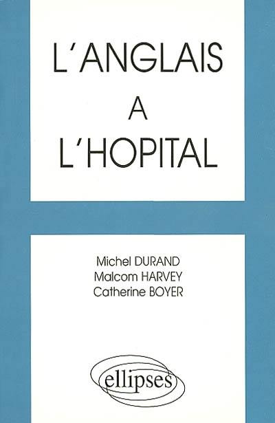 L'anglais à l'hôpital