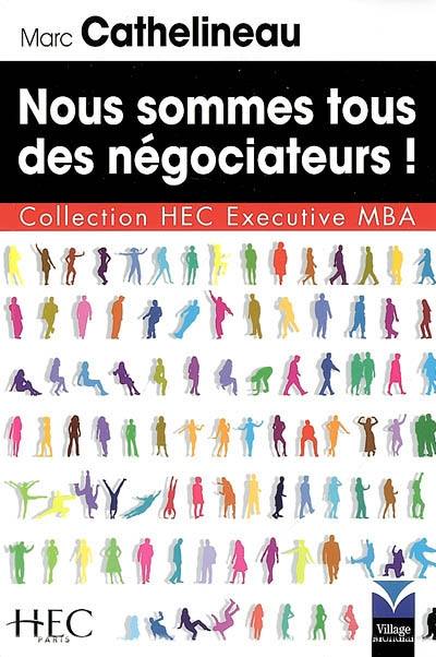 Nous sommes tous des négociateurs