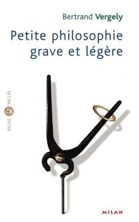 Petite philosophie grave et légère