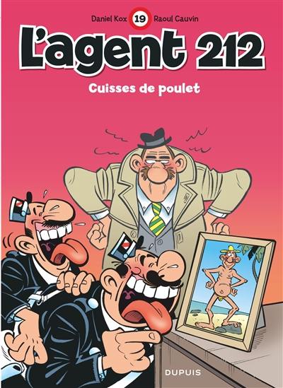 L'agent 212. Vol. 19. Cuisses de poulet