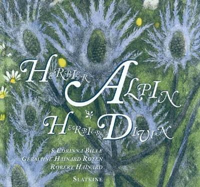 Herbier alpin, herbier divin