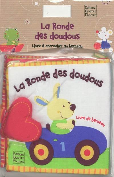 La ronde des doudous : livre de berceau