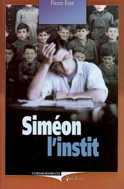 Siméon, l'instit