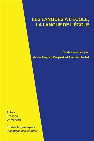 Les langues à l'école, la langue de l'école