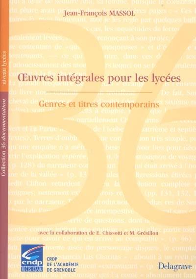 Oeuvres intégrales pour les lycées : genres et titres contemporains