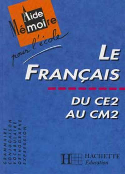 Le Français du CE2 au CM2