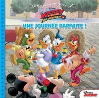 Mickey et ses amis, top départ ! : une journée parfaite !