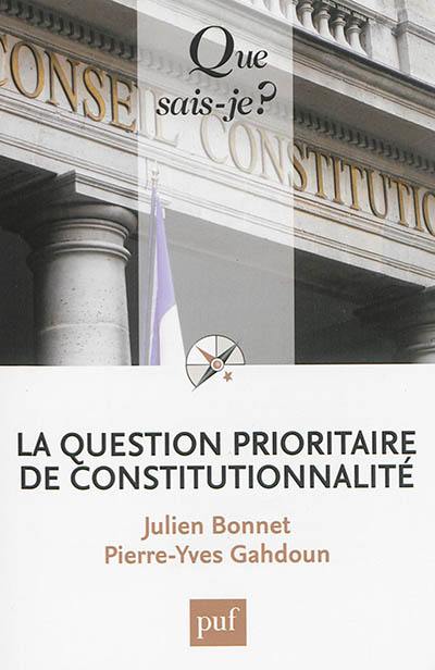 La question prioritaire de constitutionnalité