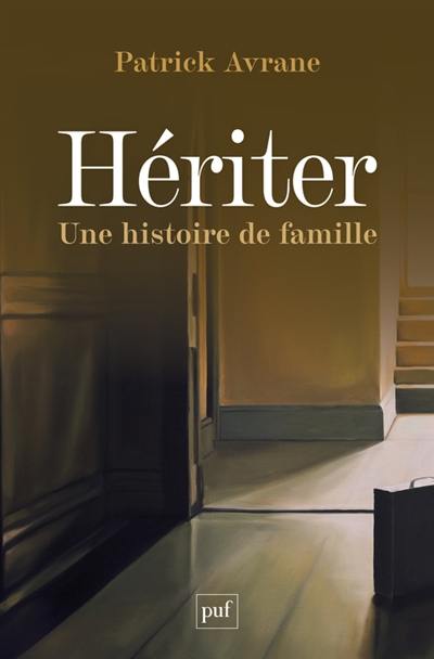 Hériter : une histoire de famille