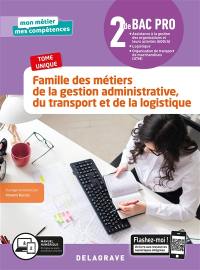 Famille des métiers de la gestion administrative, du transport et de la logistique, 2de bac pro