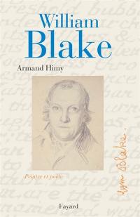 William Blake, poète et peintre